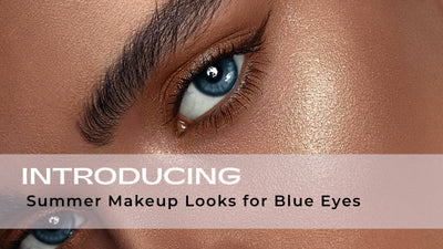 Summer Makeup Looks For Blue Eyes